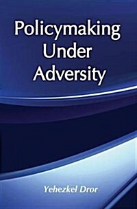 Policymaking Under Adversity (Hardcover)