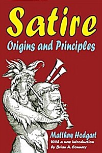 Satire : Origins and Principles (Hardcover)