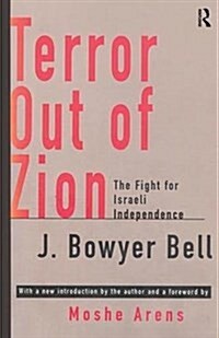 Terror Out of Zion : Fight for Israeli Independence (Hardcover)