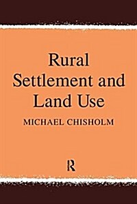 Rural Settlement and Land Use (Hardcover)