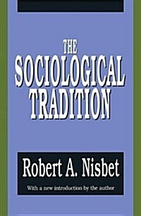 The Sociological Tradition (Hardcover)