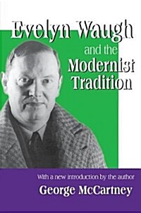 Evelyn Waugh and the Modernist Tradition (Hardcover)