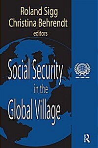 Social Security in the Global Village (Hardcover)
