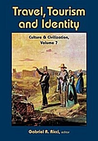 Travel, Tourism, and Identity (Hardcover)