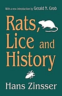 Rats, Lice and History (Hardcover)