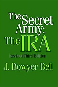 The Secret Army : The IRA (Hardcover, 2 ed)