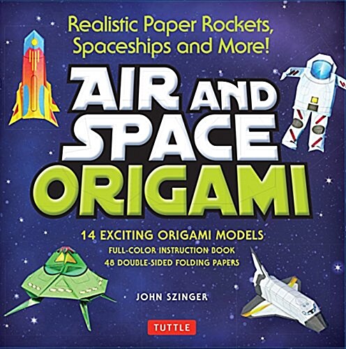 Air and Space Origami Kit: Realistic Paper Rockets, Spaceships and More! [Kit with Origami Book, Folding Papers, 185] Stickers] [With Sticker(s)] (Other)