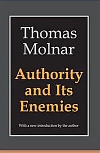 Authority and Its Enemies (Hardcover, 2 ed)