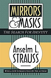 Mirrors and Masks : The Search for Identity (Hardcover, 2 ed)
