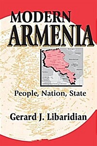 Modern Armenia : People, Nation, State (Hardcover)