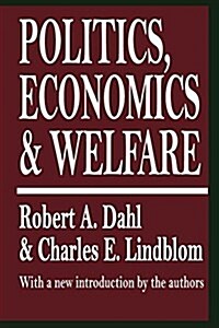 Politics, Economics, and Welfare (Hardcover)