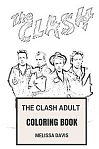 The Clash Adult Coloring Book (Paperback, CLR, CSM)