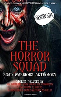 The Horror Squad: Road Warriors anthology (Paperback)