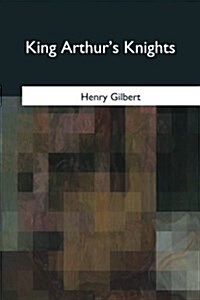 King Arthurs Knights (Paperback)