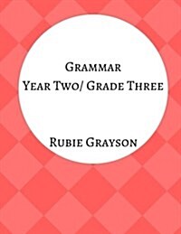 Grammar Year Two/Grade Three: The Domestic Beast Curriculum (Paperback)