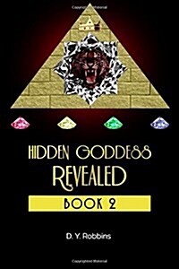 Hidden Goddess Revealed: Book 2 (Paperback)