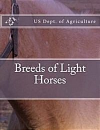 Breeds of Light Horses (Paperback)