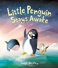 Little Penguin stays awake