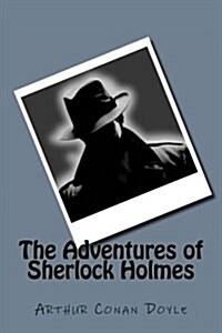 The Adventures of Sherlock Holmes (Paperback)