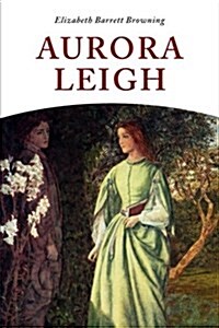 Aurora Leigh (Paperback)