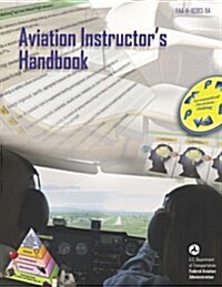 Aviation Instructors Handbook (Paperback)