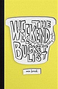 The Weekend Bucket List (Paperback)