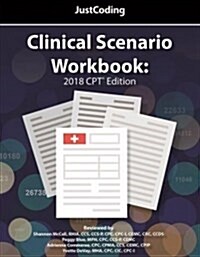 Justcodings Clinical Scenario Workbook: 2018 CPT (Paperback)