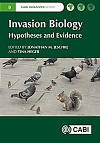 Invasion Biology : Hypotheses and Evidence (Hardcover)