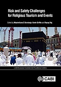 Risk and Safety Challenges for Religious Tourism and Events (Hardcover)