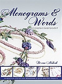 Monograms and Words : In Ribbon Embroidery (Paperback)