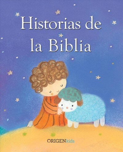 Historias de la Biblia / My Bible Story Book (Hardcover)