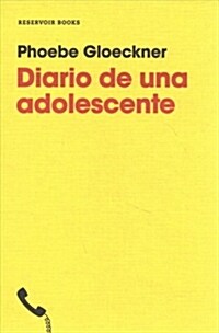 Diario de Una Adolescente / The Diary of a Teenage Girl (Hardcover)