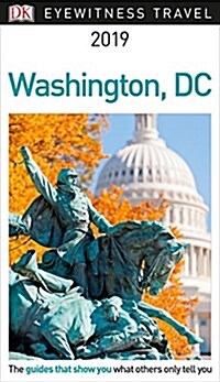 DK Eyewitness Travel Guide Washington, DC: 2019 (Paperback)