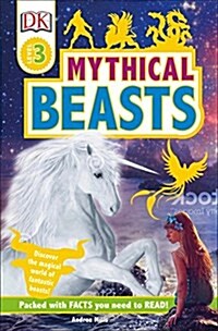 DK Readers Level 3: Mythical Beasts (Paperback)