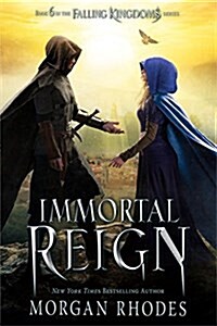 Immortal Reign : A Falling Kingdoms Novel (Paperback)