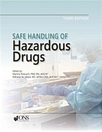 Safe Handling of Hazardous Drugs (Paperback, 3rd)