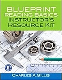 Blueprint Reading Basics Instructors Resource Kit (CD-ROM)