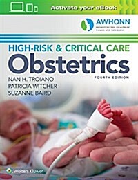Awhonns High-Risk & Critical Care Obstetrics (Paperback, 4)
