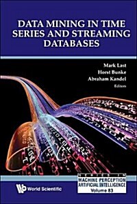 Data Mining in Time Series and Streaming Databases (Hardcover)