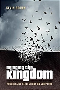 Bringing the Kingdom (Paperback)