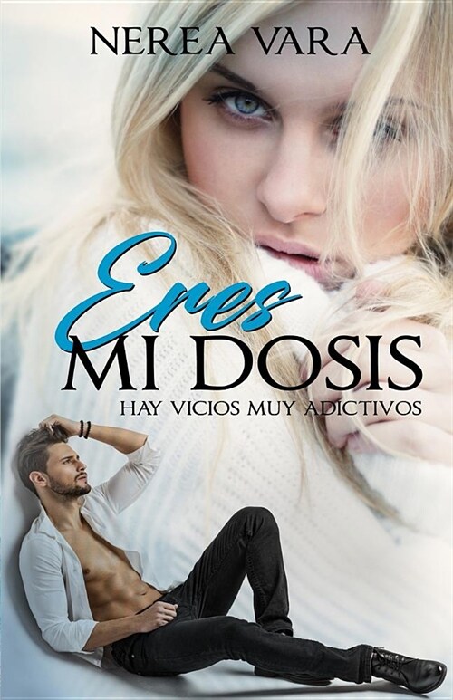 Eres mi dosis (Paperback)