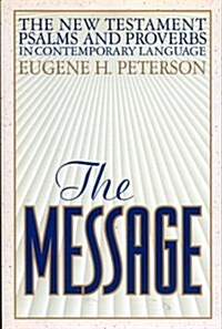 [중고] The Message: New Testament With Psalms and Proverbs (Paperback, 1st Printing)