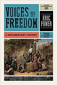 Voices of Freedom, Volume 1: A Documentary History (Paperback, 3)