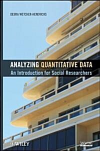 Analyzing Quantitative Data: An Introduction for Social Researchers (Hardcover)