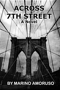 Across 7th Street (Paperback)