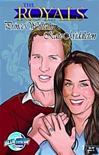 Royals: Prince William & Kate Middleton Comic Book Version (Paperback)