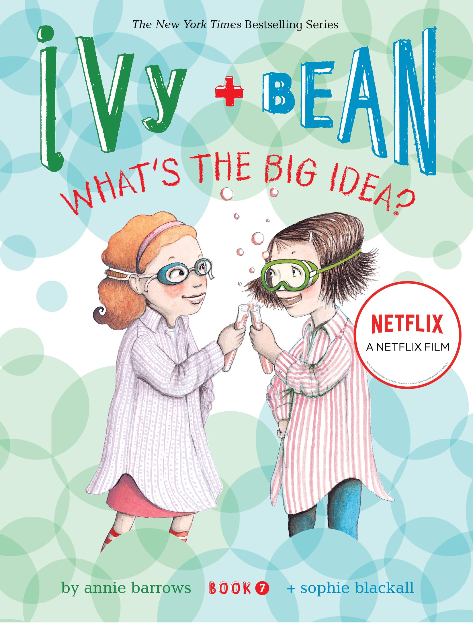 Ivy and Bean #7 : Whats the Big Idea? (Paperback)