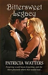 Bittersweet Legacy (Paperback)