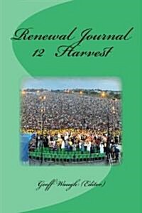 Renewal Journal 12: Harvest (Paperback)