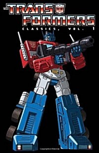 Transformers Classics Volume 1 (Paperback)